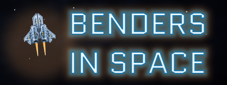 Benders In Space