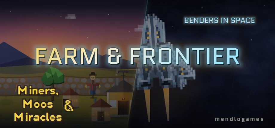 Farm & Frontier: Miners, Moos & Miracles and Benders In Space